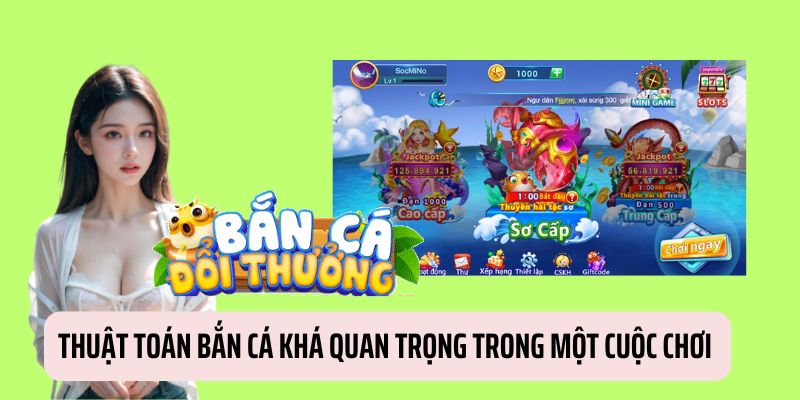 Thuật Toán Bắn Cá: Cách Hoạt Động Và Bí Quyết Chiến Thắng Thuật toán bắn cá khá quan trọng trong một cuộc chơi